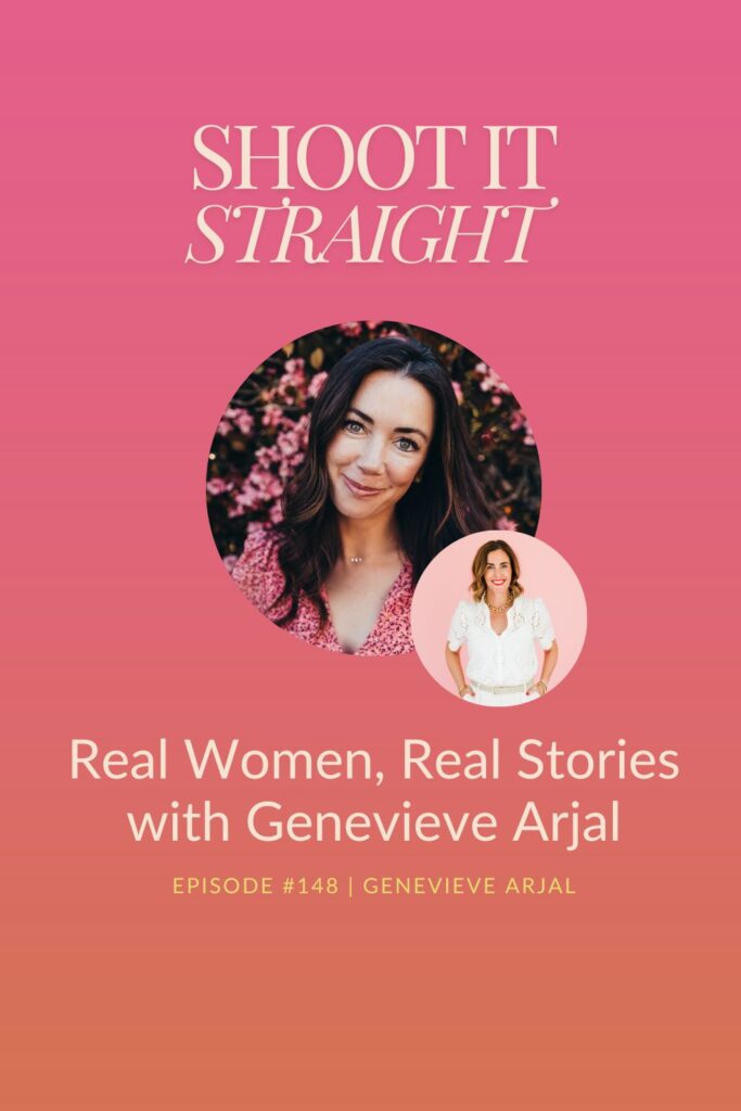 148: Real Women, Real Stories with Genevieve Arjal 2 148 pin