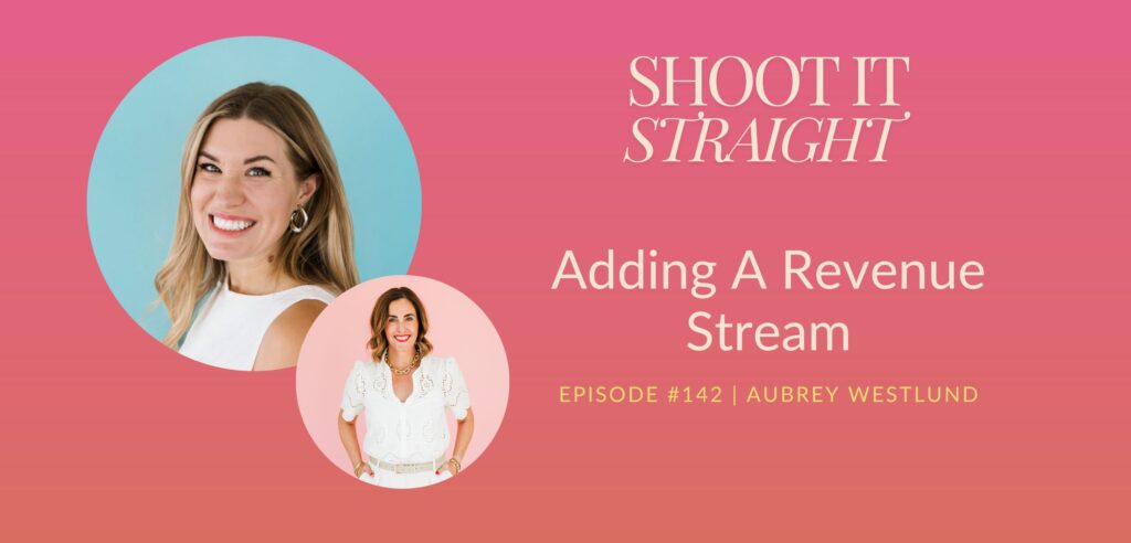 142: Adding a Revenue Stream with Aubrey Westlund 1 SIS 142 Header