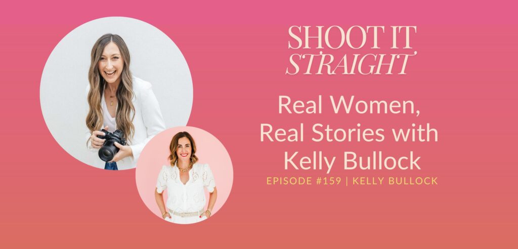 159: Real Women, Real Stories with Kelly Bullock 1 159 header