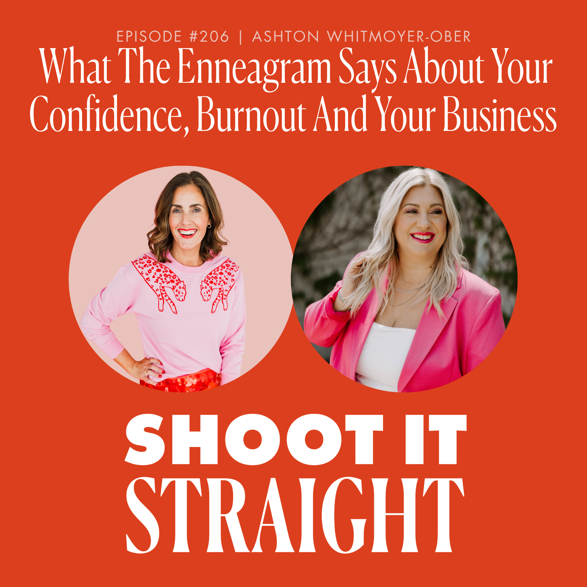 206: What The Enneagram Says About Your Confidence, Burnout, and Your Business with Enneagram Ashton 1 206 cover