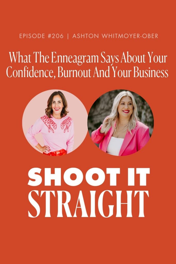 206: What The Enneagram Says About Your Confidence, Burnout, and Your Business with Enneagram Ashton 3 206 pin